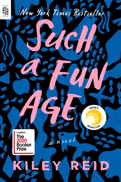 Cover for Kiley Reid · Such a Fun Age (Paperback Book)