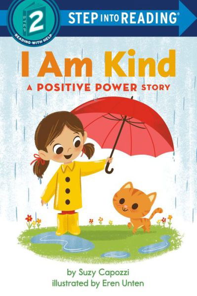 Cover for Suzy Capozzi · I Am Kind: A Positive Power Story - Step into Reading (Hardcover Book) (2022)