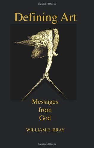 Cover for William Bray · Defining Art: Messages from God (Paperback Book) (2007)