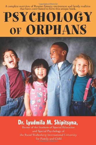 Cover for Dr. Ludmila Shipitsyna · Psychology of Orphans (Paperback Book) (2007)