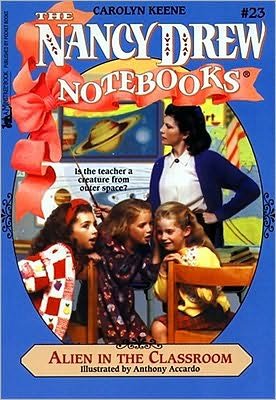 Alien in the Classroom (Nancy Drew Notebooks #23) - Carolyn Keene - Bøger - Aladdin - 9780671008185 - 1. marts 1998