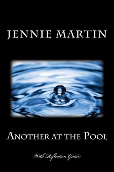 Cover for Jennie Martin · Another at the Pool: with Reflection Guide (Paperback Book) (2015)