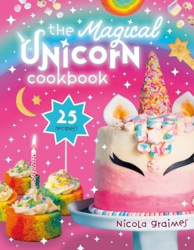 Cover for Scholastic · The Magical Unicorn Cookbook (Hardcover bog) (2021)