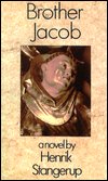 Cover for Henrik Stangerup · Brother Jacob (Taschenbuch) [New edition] (2000)