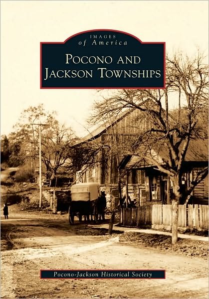 Cover for Pocono-jackson Historical Society · Pocono and Jackson Townships (Images of America) (Taschenbuch) (2010)