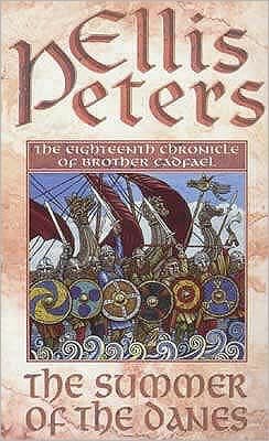 The Summer Of The Danes: 18 - Cadfael Chronicles - Ellis Peters - Kirjat - Little, Brown Book Group - 9780751511185 - torstai 19. toukokuuta 1994