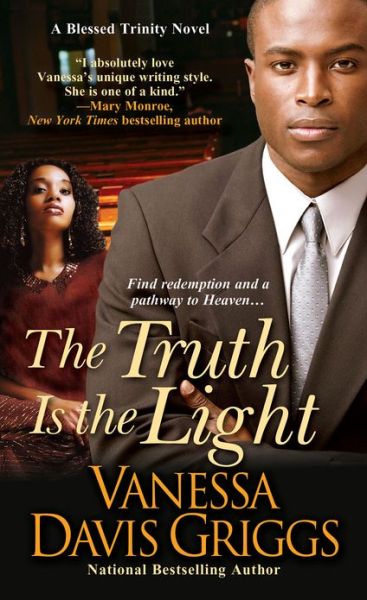 Cover for Vanessa Davis Griggs · The Truth Is The Light: A Blessed Trinity Novel (Paperback Book) (2013)