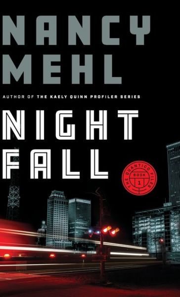 Cover for Nancy Mehl · Night Fall (Hardcover Book) (2021)