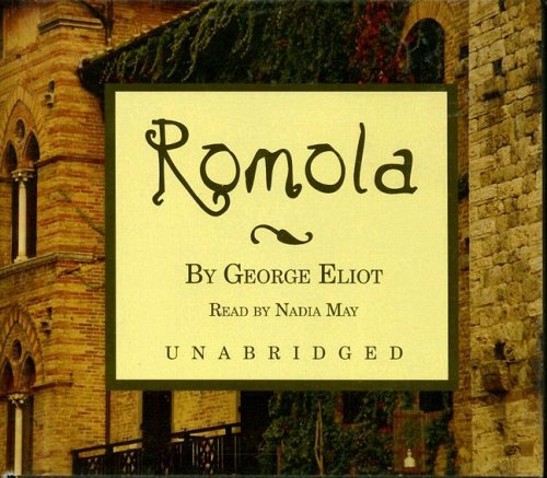 Cover for George Eliot · Romola: Library Edition (Audiobook (CD)) [Unabridged edition] (2008)