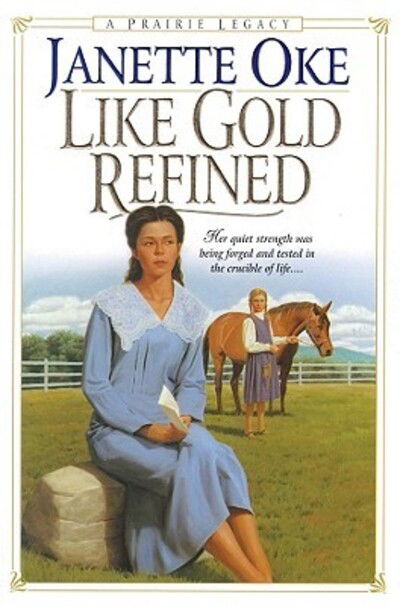 Like Gold Refined (Prairie Legacy Series #4) - Janette Oke - Audio Book - Blackstone Audiobooks - 9780786191185 - November 1, 2002