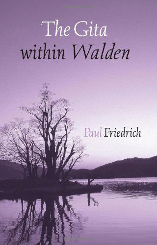 Cover for Paul Friedrich · The Gita Within Walden (Paperback Book) (2009)