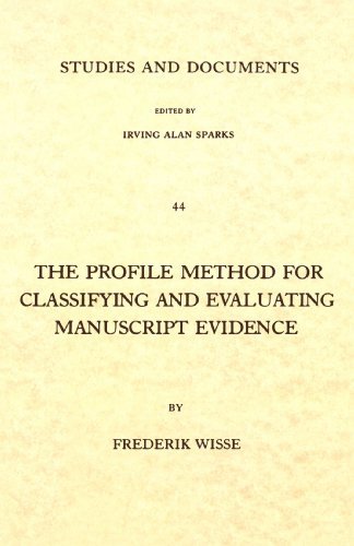 Cover for Mr. Fredrick Wisse · The Profile Method for Classifying and Evaluating Manuscript Evidence (Studies and Documents) (Paperback Book) (1982)