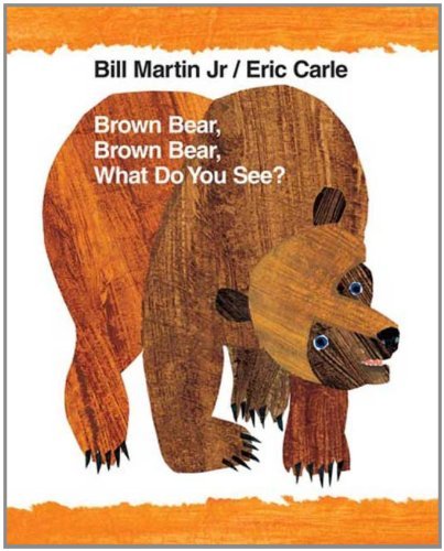 Cover for Bill Martin Jr · Brown Bear Brown Bear What Do You See (Pocketbok) [Third Edition, 40th Anniversary Edition, Big Book edition] (2008)