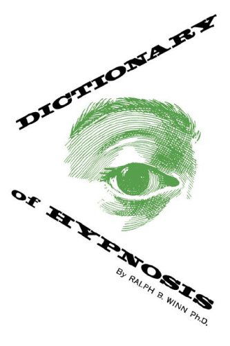 Dictionary of Hypnosis - Ralph B. Winn - Books - Philosophical Library - 9780806530185 - 1985