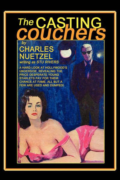 Cover for Charles Nuetzel · The Casting Couchers (Paperback Book) (2006)