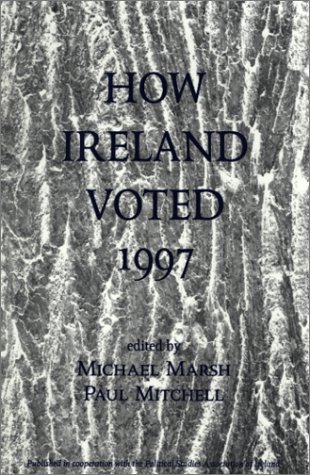Cover for Michael Marsh · How Ireland Voted 1997 (Paperback Book) [Revised edition] (1999)