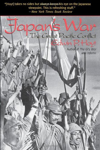 Cover for Edwin P. Hoyt · Japan's War: The Great Pacific Conflict (Taschenbuch) [1st Cooper Square Ed edition] (2001)