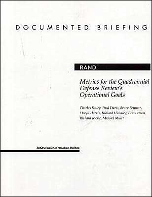 Cover for Charles Kelley · Metrics for the Quadrennial Defense Review's Operational Goals (Taschenbuch) (2003)