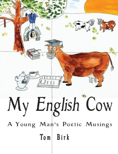 Cover for Thomas Birk · My English Cow, A Young Man's Poetic Musings (Paperback Book) (2017)