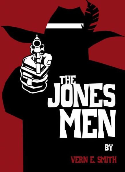 Cover for Vern E. Smith · The Jones Men (Paperback Book) (2014)