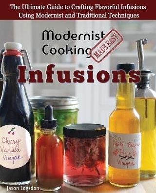 Cover for Jason Logsdon · Modernist Cooking Made Easy (Paperback Bog) (2015)