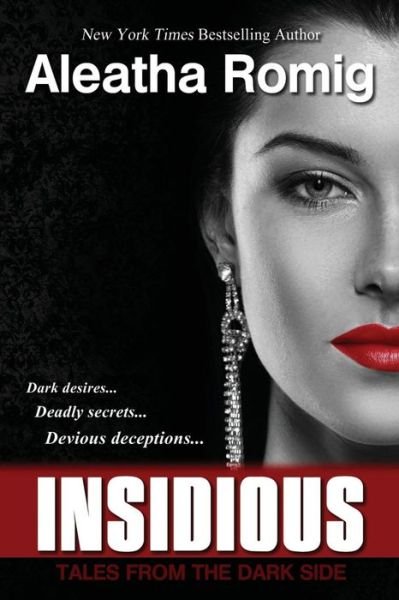 Cover for Aleatha Romig · Insidious (Tales from the Dark Side) (Pocketbok) (2014)