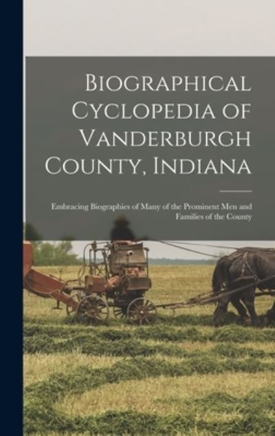 Cover for Anonymous · Biographical Cyclopedia of Vanderburgh County, Indiana (Hardcover Book) (2021)