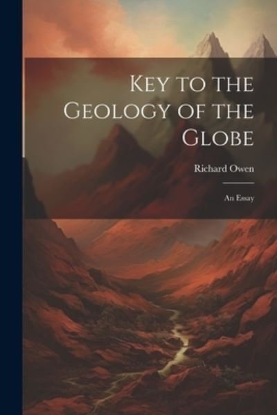 Cover for Richard Owen · Key to the Geology of the Globe (Buch) (2023)