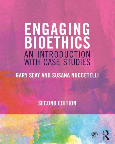 Cover for Gary Seay · Engaging Bioethics: An Introduction With Case Studies (Paperback Book) (2023)