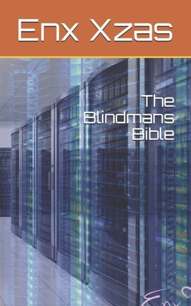Cover for Enx Xzas · The Blindmans Bible (Paperback Book) (2019)