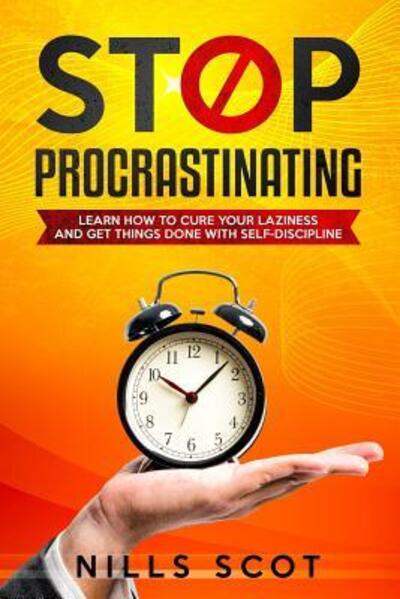 Cover for Nills Scot · Stop Procrastinating (Paperback Book) (2019)