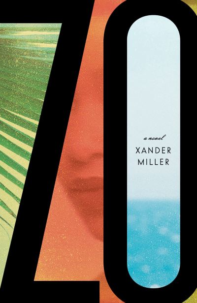 Cover for Xander Miller · Zo (Paperback Book) (2021)