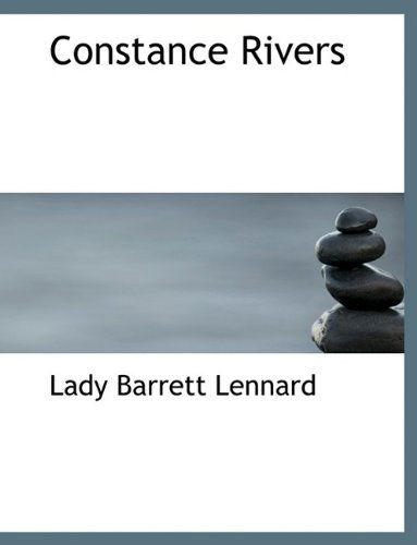 Cover for Lady Barrett Lennard · Constance Rivers (Hardcover Book) (2009)