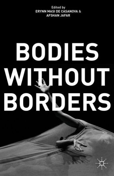 Cover for Erynn Casanova · Bodies Without Borders (Hardcover bog) (2013)