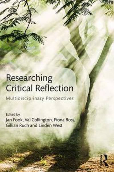 Jan Fook · Researching Critical Reflection: Multidisciplinary Perspectives (Pocketbok) (2015)
