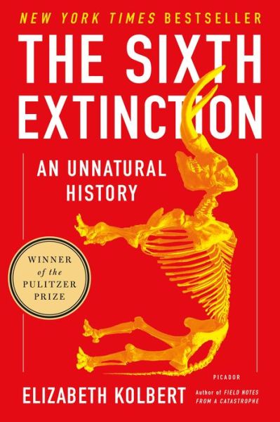 Cover for Elizabeth Kolbert · The Sixth Extinction: An Unnatural History (Pocketbok) (2015)