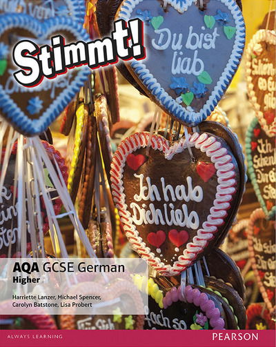 Stimmt! AQA GCSE German Higher Student Book - Stimmt! AQA GCSE German - Harriette Lanzer - Books - Pearson Education Limited - 9781292118185 - June 9, 2016