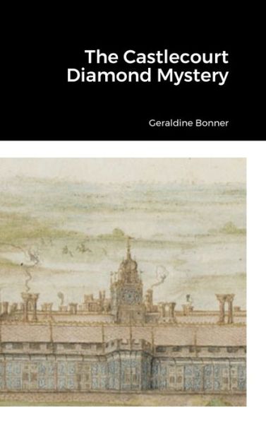 Cover for Geraldine Bonner · Castlecourt Diamond Mystery (Bok) (2022)