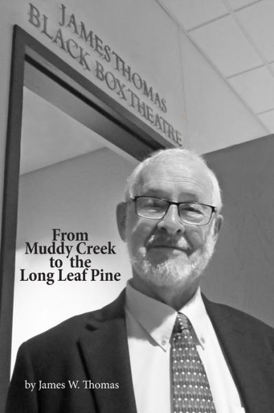 Cover for James Thomas · From Muddy Creek to Long Leaf Pine (Pocketbok) (2021)