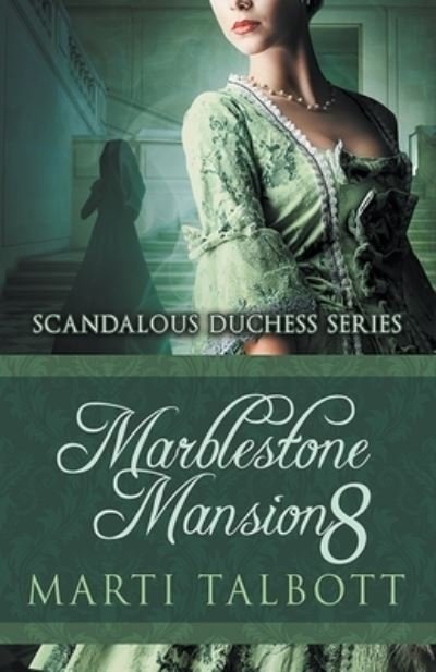 Cover for Marti Talbott · Marblestone Mansion, Book 8 (Taschenbuch) (2020)