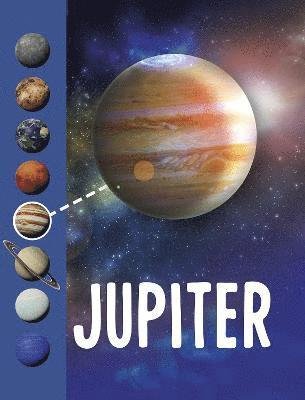 Jupiter - Planets in Our Solar System - Steve Foxe - Books - Capstone Global Library Ltd - 9781398205185 - August 18, 2022