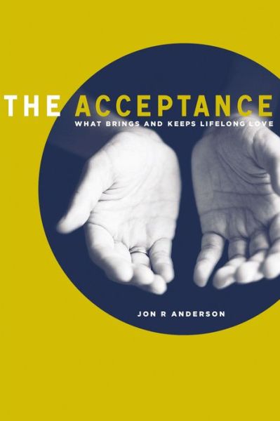 Cover for Jon R. Anderson · The Acceptance (Hardcover Book) (2020)