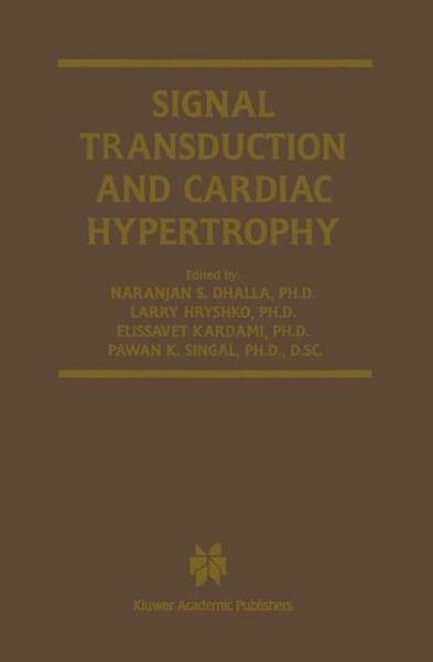 Cover for Naranjan S Dhalla · Signal Transduction and Cardiac Hypertrophy - Progress in Experimental Cardiology (Hardcover bog) [2003 edition] (2003)