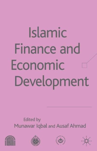 Cover for Ausaf Ahmad · Islamic Finance and Economic Development (Innbunden bok) (2005)