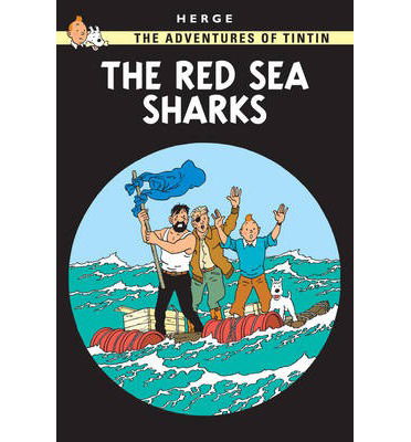 Cover for Herge · The Red Sea Sharks - The Adventures of Tintin (Hardcover Book) (2003)