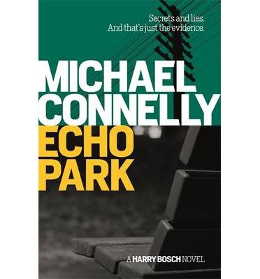 Cover for Michael Connelly · Echo Park - Harry Bosch Series (Paperback Bog) (2014)