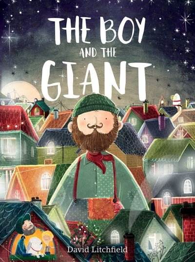 Cover for David Litchfield · The Boy and the Giant (Hardcover Book) (2018)