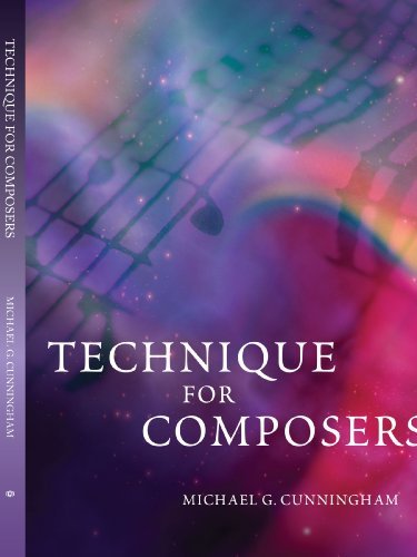 Technique for Composers - Michael Cunningham - Books - AuthorHouse - 9781425996185 - September 7, 2007