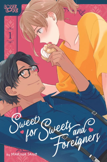 Marina Sano · Sweet for Sweets and Foreigners, Volume 1 (Taschenbuch) (2024)