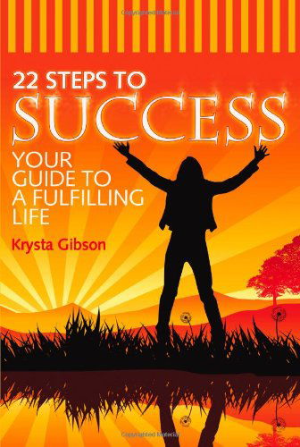 Cover for Krysta Gibson · 22 Steps to Success (Pocketbok) (2007)